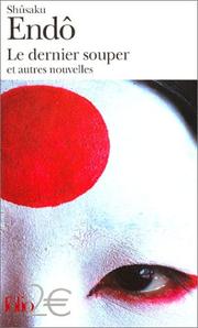 Cover of: Le Dernier souper et autres nouvelles