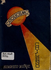Cover of: Catolicismo chileno by Humberto Mũnoz R.