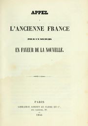 Cover of: Appel a l'ancienne France pour un secours en faveur de la nouvelle by Ignace Bourget
