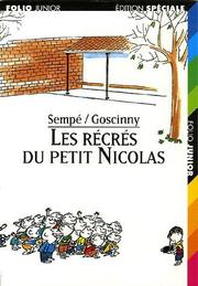 Les récrés du petit Nicolas by Jean-Jacques Sempé, René Goscinny