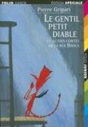 Cover of: Le Gentil Petit Diable: Et Autres Contes de la Rue Broca (Folio Junior Edition Speciale)