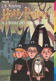 Cover of: Harry Potter à l'école des sorciers by J. K. Rowling