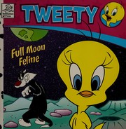 Cover of: Tweety Full Moon Feline