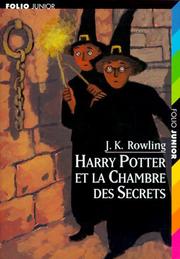 Cover of: Harry Potter et la chambre des secrets by J. K. Rowling