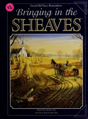 Cover of: Bringing in the sheaves by edited by Ken and Janice Tate.