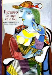 Cover of: Picasso Le Sage Et Le Fou by M.L. Bernadac