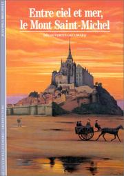 Cover of: Entre ciel et mer, le Mont Saint-Michel
