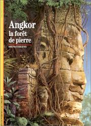 Cover of: Angkor : La Forêt de pierre