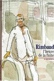 Cover of: Rimbaud : L'Heure de la fuite