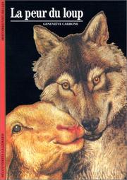Cover of: La Peur du loup by Geneviève Carbone