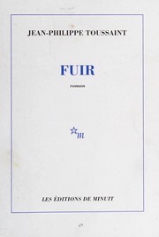 Cover of: Fuir by Jean-Philippe Toussaint