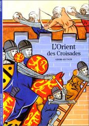 Cover of: L'Orient des croisades