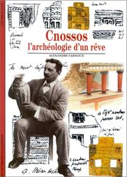 Cover of: Cnossos : L'archéologie d'un rêve