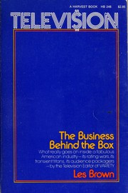 Cover of: Television: the business behind the box.