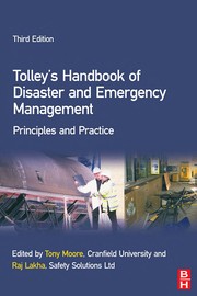 Cover of: Tolley's handbook of disaster and emergency management by edited by Tony Moore and Raj Lakha.