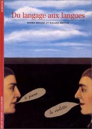 Cover of: Du langage aux langues by Ranka Bijeljac, Roland Breton