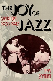 Cover of: The joy of jazz by Scanlan, Tom