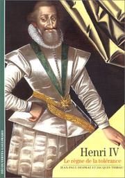 Cover of: Henri IV : Le règne de la tolérance