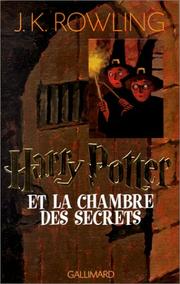 Cover of: Harry Potter et la Chambre des secrets by J. K. Rowling, Jean-François Ménard