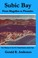 Cover of: Subic Bay From Magellan To Pinatubo