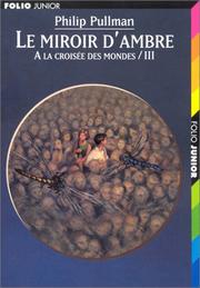 Cover of: Le Miroir d'ambre by Philip Pullman