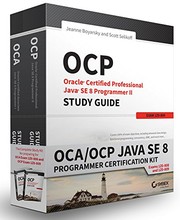 Cover of: OCA / OCP Java SE 8 Programmer Certification Kit: Exam 1Z0-808 and Exam 1Z0-809