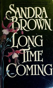 Cover of: Long Time Coming by Sandra Brown