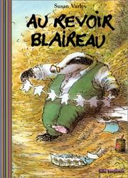 Cover of: Au revoir Blaireau