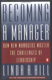 Cover of: Becoming a Manager by Linda H. Hill, Linda A. Hill