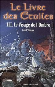 Cover of: Le Livre des étoiles, tome 3 by Erik L'Homme
