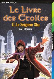 Cover of: Le Livre des étoiles, tome 2 : Le Seigneur Sha