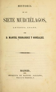 Cover of: Historia de los siete murciélagos