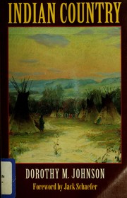 Cover of: Indian country by Dorothy M. Johnson