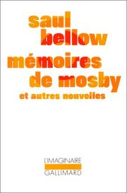 Cover of: Mémoires de Mosby et autres nouvelles by Saul Bellow