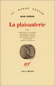Cover of: La plaisanterie by Milan Kundera