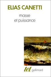 Cover of: Masse et puissance by Elias Canetti