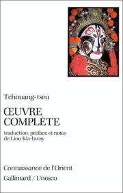 Cover of: Œuvre complète by Zhuangzi, Kia-hway Liou