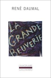 Cover of: La grande beuverie by René Daumal, Claudio Rugafiori
