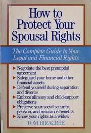 Cover of: How to protect your spousal rights by Tom Biracree