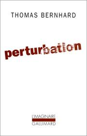 Cover of: Perturbation by Thomas Bernhard, Bernard Kreiss