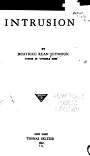 Cover of: Intrusion by Beatrice Kean Seymour