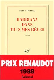 Cover of: Hadriana dans tous mes rêves by René Depestre
