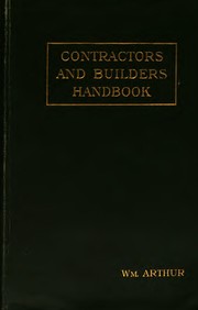 Cover of: The contractors' and builders' handbook