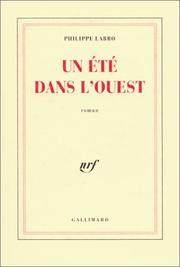 Cover of: Un été dans l'ouest by Philippe Labro
