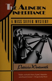 Cover of: The Alington Inheritance: A Miss Silver Mystery