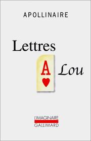 Lettres à Lou by Guillaume Apollinaire