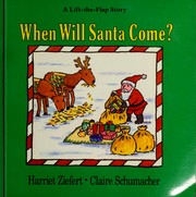 Cover of: When will Santa come?