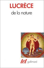 Cover of: De la Nature by Titus Lucretius Carus