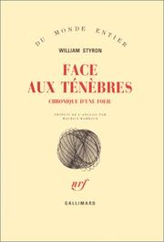 Cover of: Face aux ténèbres : chronique d'une folie