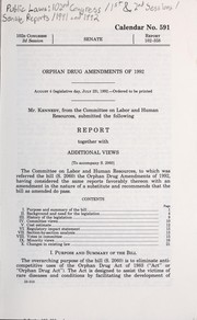 Cover of: Orphan Drug Amendments of 1992 by United States. Congress. Senate. Committee on Labor and Human Resources.